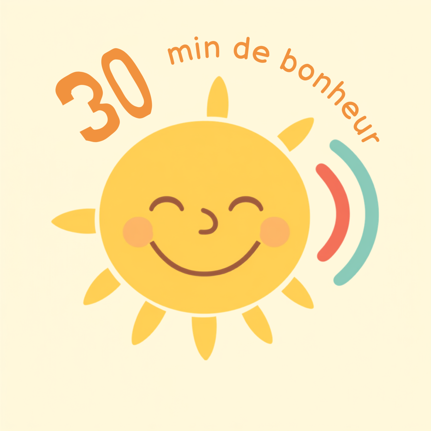 30 min de bonheur