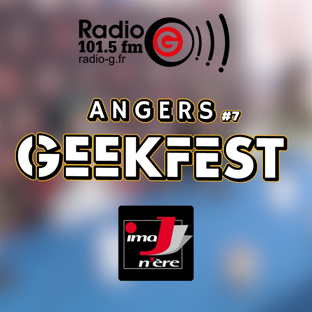 ImaJ'nère littérature de genre et d'imaginaire d'Angers  Angers Geekfest 2026 - ImaJn'Ere du 14 04 2026