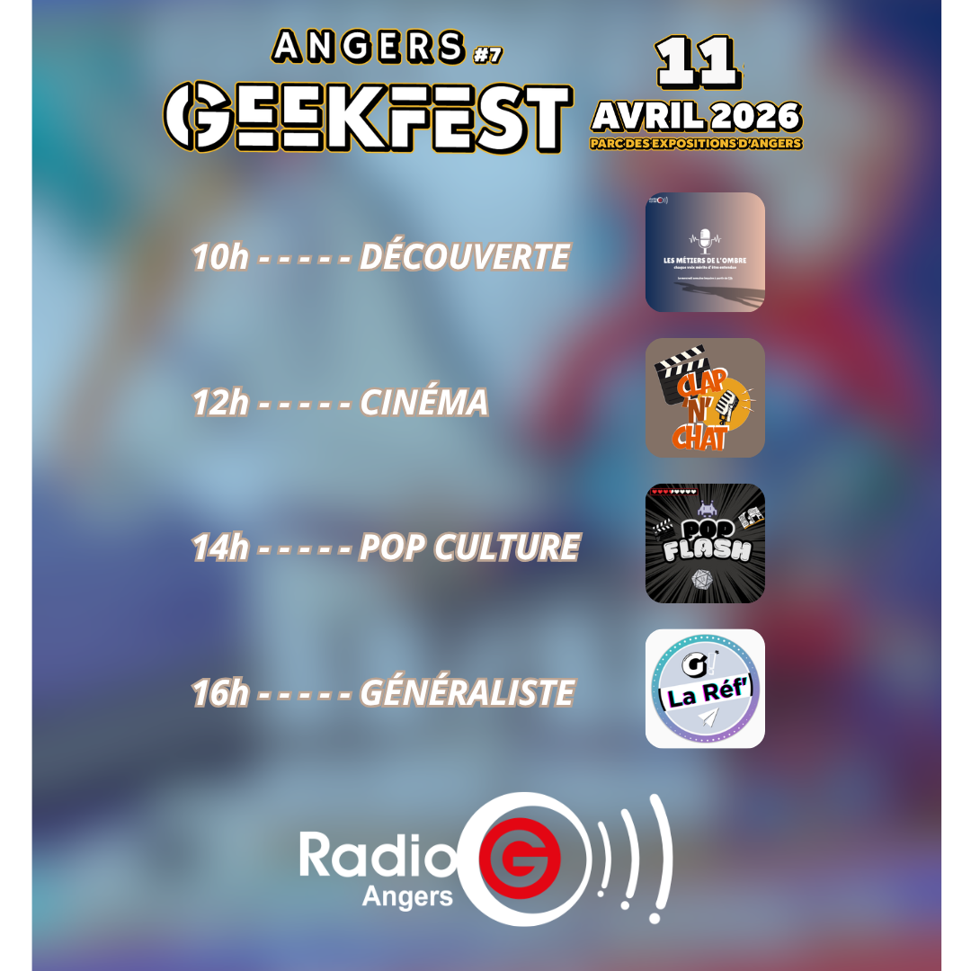 Radio G! - Angers Geekfest #7 SAMEDI - Les émissions de radio