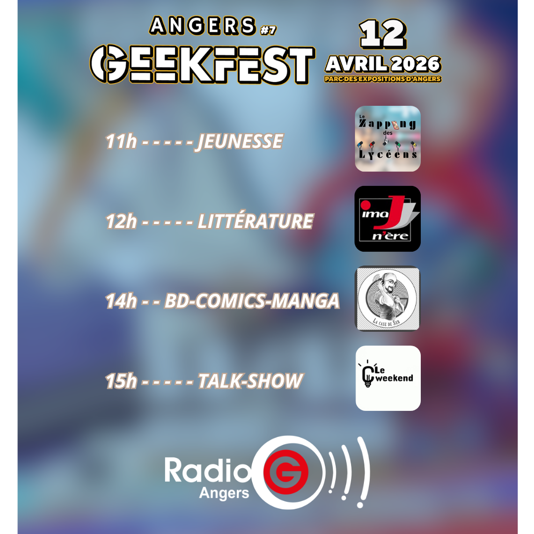 Radio G! - Angers Geekfest #7 DIMANCHE - Les émissions de radio
