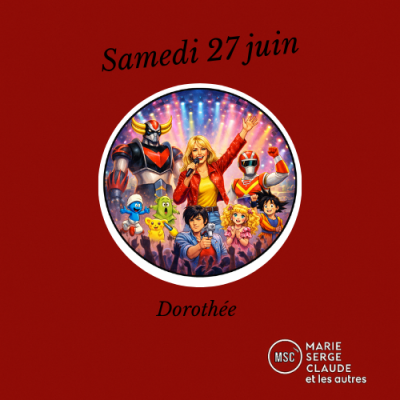 Marie, Serge, Claude et les autres du 27 06 2026
