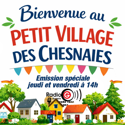 Bienvenue sur Radio G! Emission au Village des Chesnaies