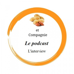 Cacahuète et Cie podcast alimentation invité interview