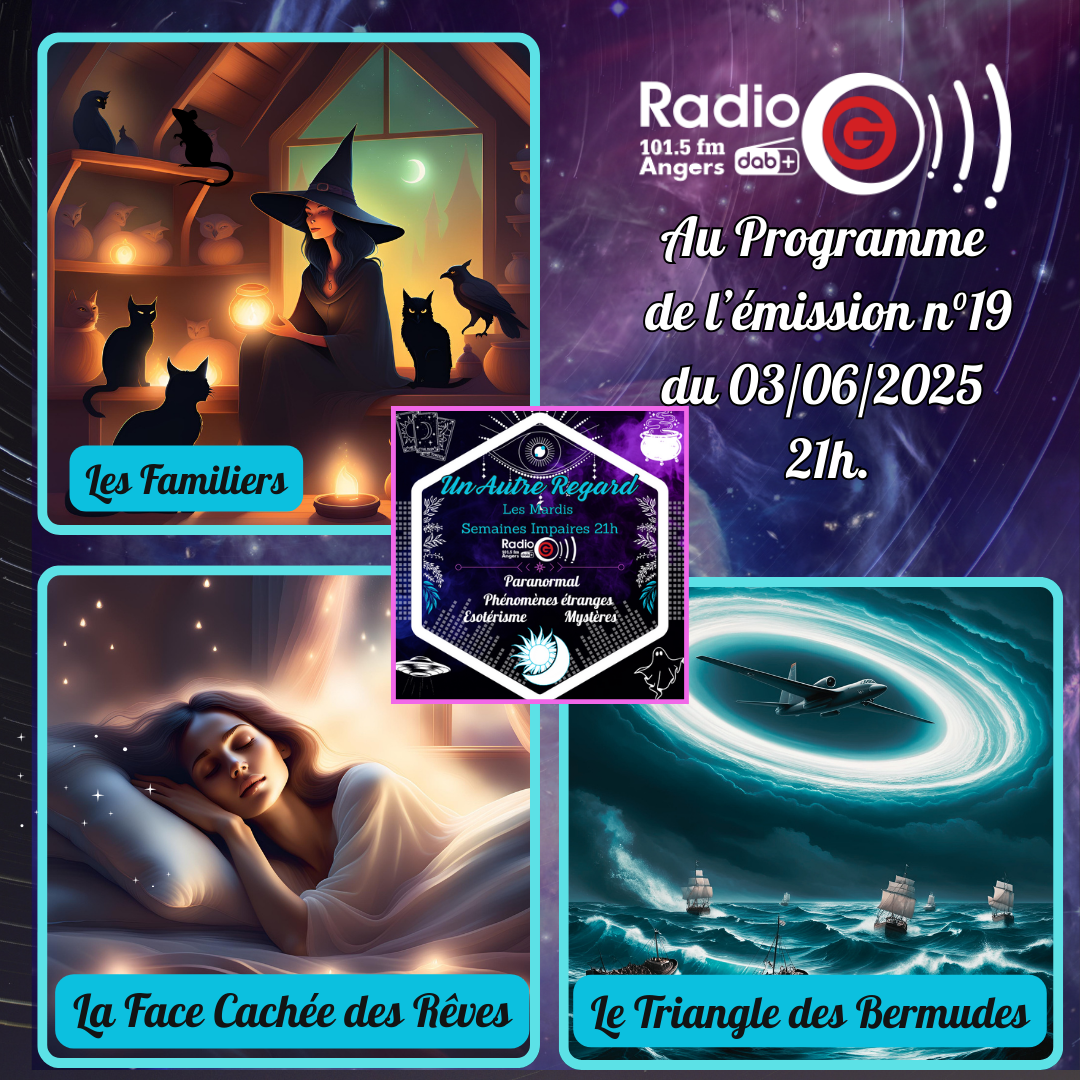 Un Autre Regard, L&#039;émission paranormale sur Radio G Un Autre Regard du 03 06 2025
