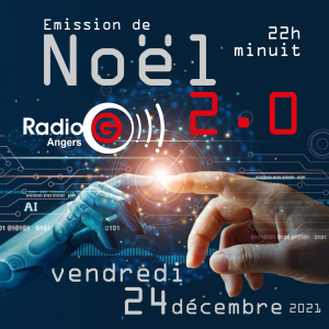 Noel ensemble de 22h a minuit sur Radiog le 24 decembre 2021 Noel 2.0 du 24 12 2021